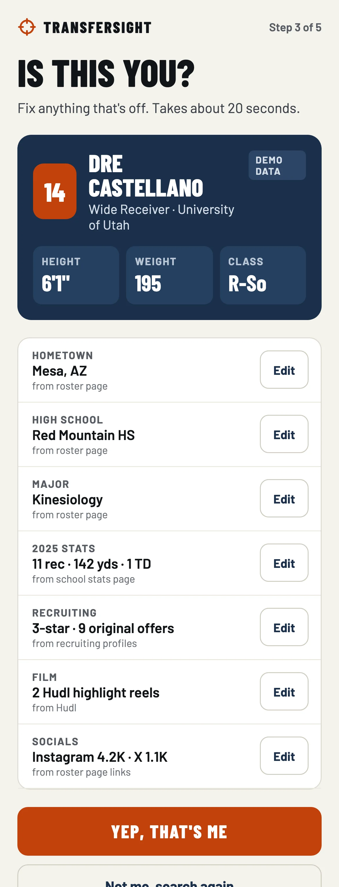 Step 3 of 5: Is this you? A profile card for a sample wide receiver, number 14, with height, weight, and class, marked demo data. Below, hometown, high school, major, 2025 stats, recruiting, film, and socials, each with its source and an Edit button.